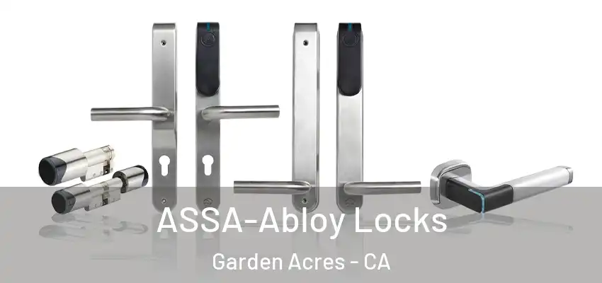  ASSA-Abloy Locks Garden Acres - CA